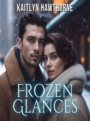 cover image of Frozen Glances